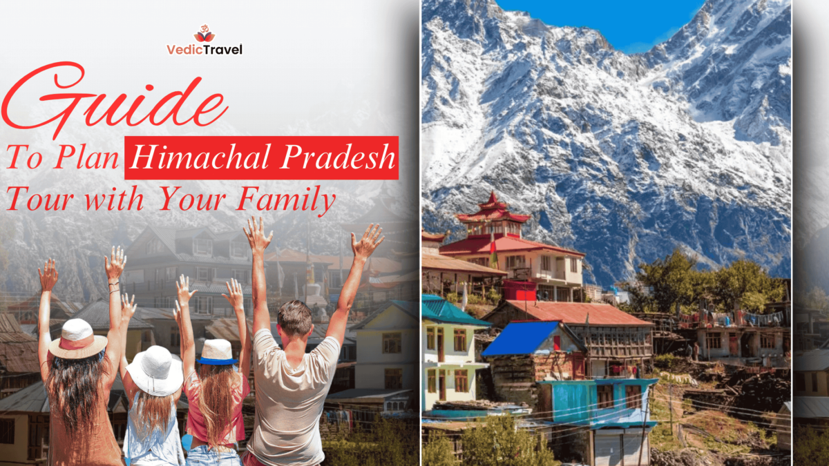 Himachal Pradesh Tour with Your Family