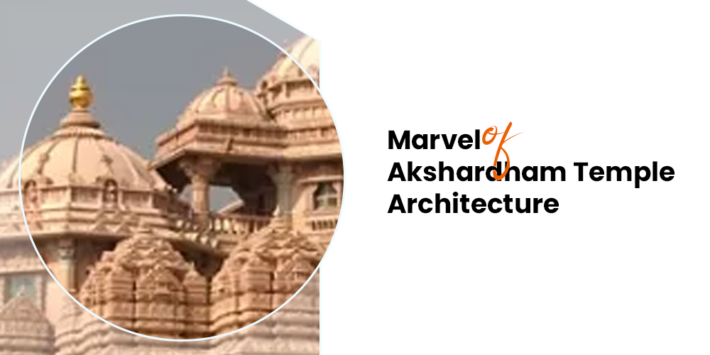 Akshardham Temple Architecture