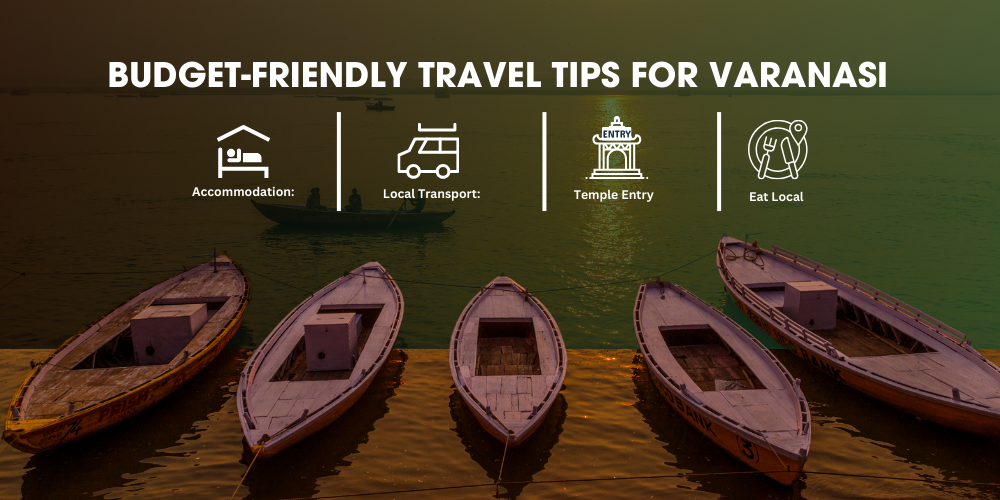 Budget-Friendly Travel Tips for Varanasi